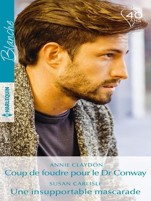 cover image of Coup de foudre pour le Dr Conway--Une insupportable mascarade